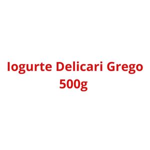 Iogurte Grego Delicari 500g UNID